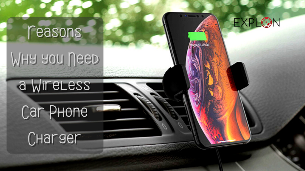 Reasons Why You Need A Wireless Car Phone Charger