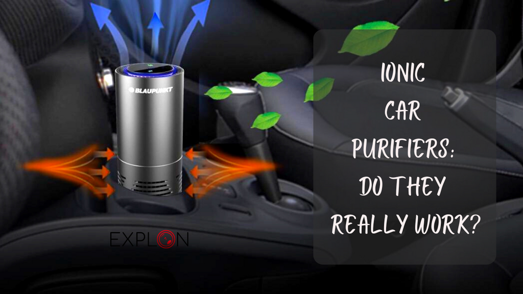 Ionic Car Air Purifiers: Do They Really Work?