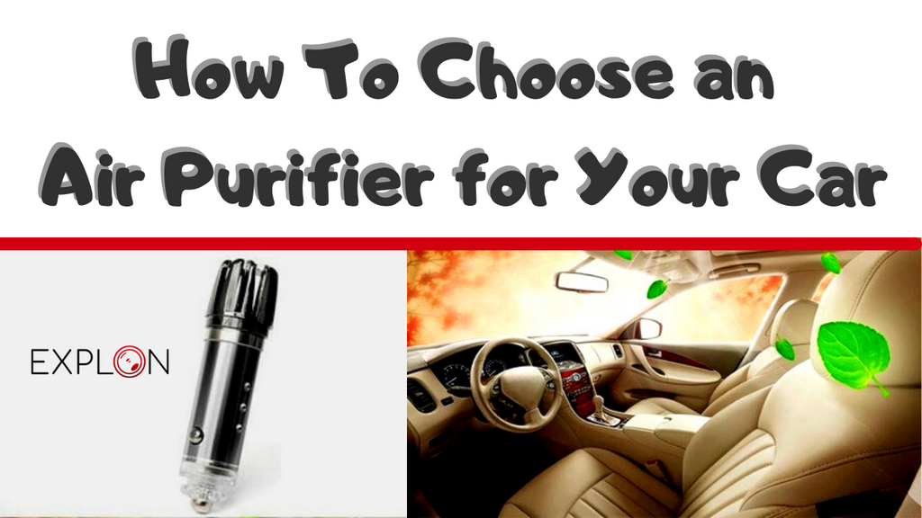 How to Choose an Air Purifier for Your Car